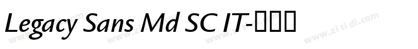 Legacy Sans Md SC IT字体转换